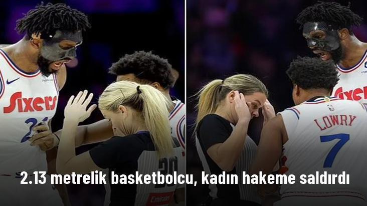 2.13 metrelik basketbolcu, kadın hakeme saldırdı