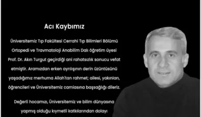 Prof. Dr. Akın Turgut Hayatını Kaybetti