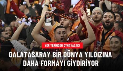 Galatasaray bir dünya yıldızına daha formayı giydiriyor